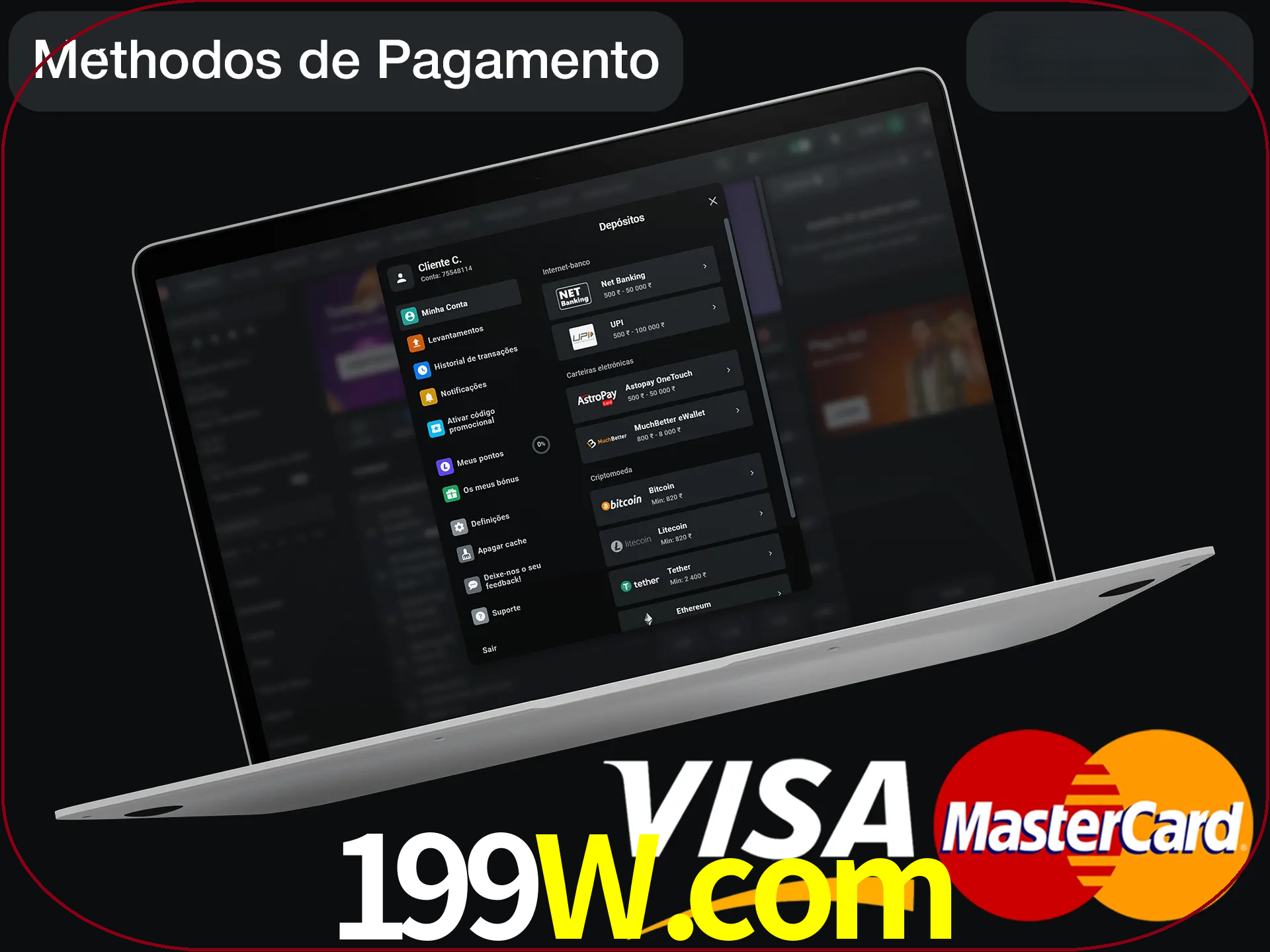 Use seu método de depósito preferido.